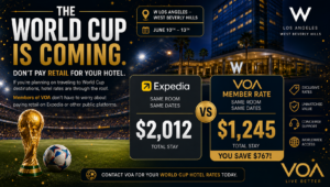 World Cup travel savings promotional graphic featuring the W Los Angeles – West Beverly Hills hotel during World Cup travel dates. The image compares an Expedia rate of $2,012 with a VOA member rate of $1,245 for the same room and dates, highlighting a savings of $767. The design includes a luxury hotel backdrop, a championship trophy, a soccer stadium atmosphere, and VOA branding in a premium navy and gold color scheme.