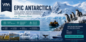 A cinematic banner promoting the Epic Antarctica Expedition, featuring snow-covered mountains, glaciers, penguins, a Zodiac landing, and a polar expedition ship. The graphic highlights a 23-day journey through the Falkland Islands, South Georgia, the Antarctic Peninsula, and the Antarctic Circle via Buenos Aires, with savings of $5,950 per person or $11,900 per couple through VOA Worldwide.