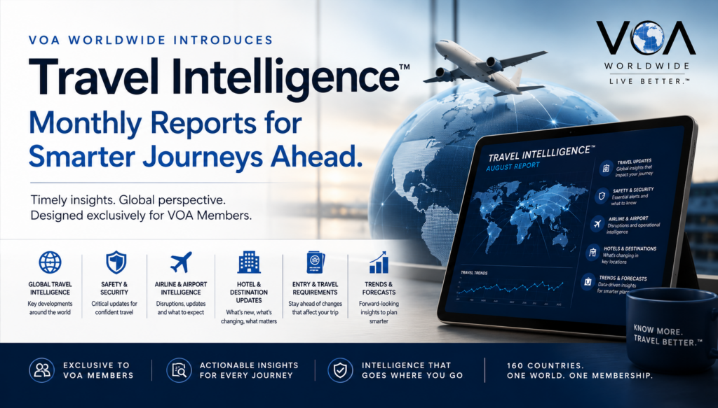 VOA Worldwide Travel Intelligence™ graphic introducing monthly reports for members featuring global travel intelligence, safety and security updates, airline and airport insights, hotel and destination updates, entry requirements, and travel trends and forecasts.