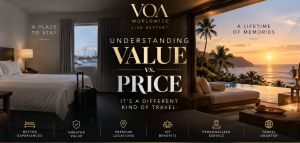 Side-by-side comparison of a standard hotel room and a luxury oceanfront resort suite, illustrating the difference between choosing the lowest price and investing in a higher-value travel experience. Branded by VOA Worldwide® with the message "Understanding Value vs. Price." Caption